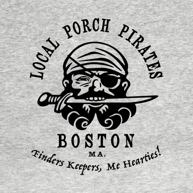 Porch Pirates. Boston by RussellTateDotCom